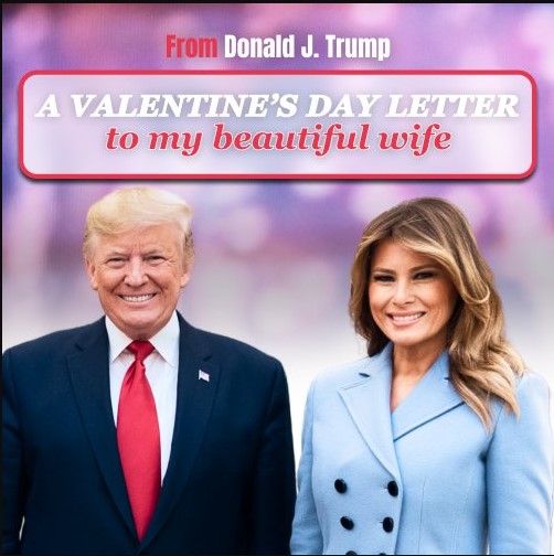 Lettera d'amore di Trump a Melania per San Valentino: alla fine chiede soldi
